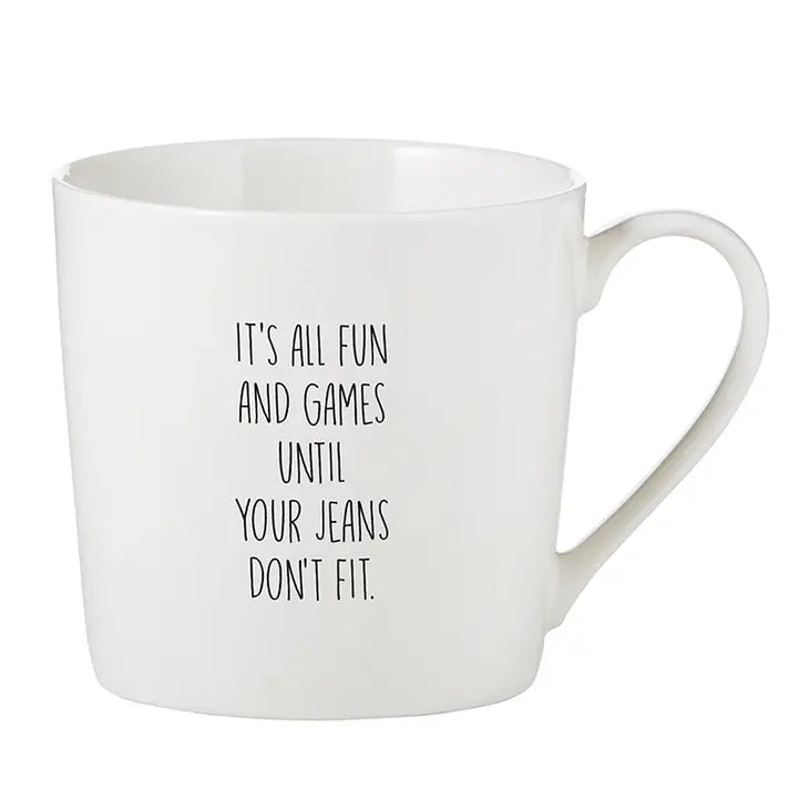 Coffee Mug- Jeans Don't Fit