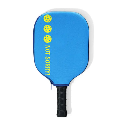 Pickleball Paddle Cover- Sorry–Not Sorry!